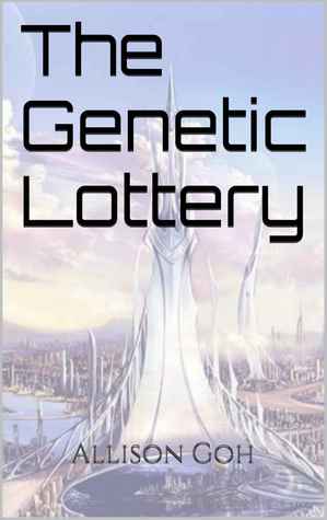 Download and Read online The Genetic Lottery (Egalia, #1) books