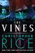 The Vines by Christopher Rice