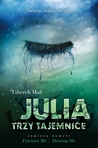 Julia. Trzy tajemnice (Dotyk Julii, #1.5, #2.5)