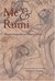 Me and Rumi: The Autobiography of Shams-i Tabrizi