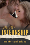 After the Internship (The Intern, #3.5)