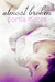Almost Broken (If I Break, #2) by Portia Moore