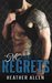 No Regrets (No Regrets Series Book 1) by Heather Allen