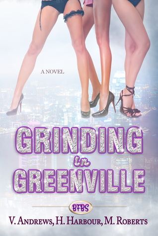 Grinding in Greenville by Victoria Andrews