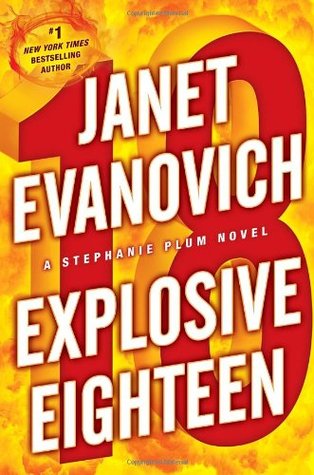 Book Review: Janet Evanovich’s Explosive Eighteen