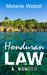 Honduran Law A Memoir by Melanie Wetzel