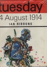 Tuesday 4 August 1914