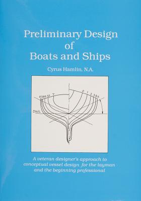 Preliminary Design of Boats and Ships 978-0870333910 por Cyrus Hamlin FB2 PDF