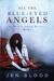 All the Blue-Eyed Angels by Jen Blood