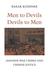 Men to Devils, Devils to Men Japanese War Crimes and Chinese Justice by Barak Kushner