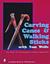 Carving Canes & Walking Sticks with Tom Wolfe by Tom Wolfe