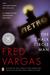 The Chalk Circle Man (Commissaire Adamsberg, #1) by Fred Vargas
