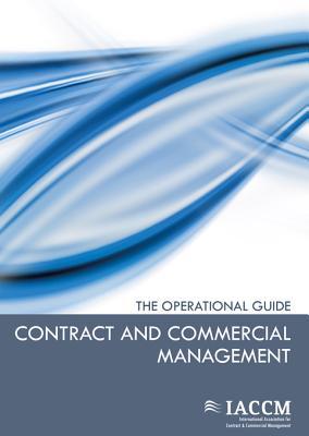 Download and Read online Contract and commercial management / deel The operational guide books