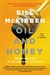 Oil and Honey The Education of an Unlikely Activist by Bill McKibben
