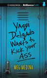 Yaqui Delgado Wants to Kick Your Ass cover