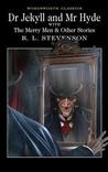 Dr Jekyll and Mr Hyde with the Merry Men and Other Stories