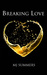 Breaking Love by M.J. Summers