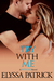 Try With Me (With Me, #3) by Elyssa Patrick