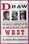 Draw: The Greatest Gunfights of the American West cover