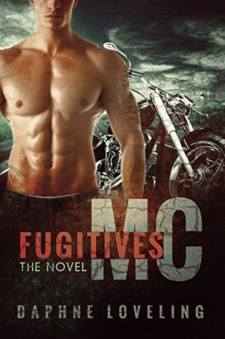 Fugitives MC (Fugitives MC, #1-3)