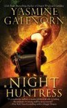 Night Huntress (Otherworld/Sisters of the Moon, #5) Night Huntress (Otherworld/Sisters of the Moon, #5)