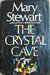 The Crystal Cave (Merlin, #1/Arthurian Saga, #1) by Mary Stewart