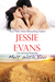 Melt With You (Fire and Icing, #1) by Jessie Evans