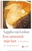 Eros ontwortelt mijn hart gedichten en fragmenten by Sappho