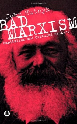 bad-marxism-capitalism-and-cultural-studies