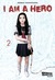 I am a Hero 2 (I am a Hero #2) by Kengo Hanazawa