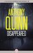 Disappeared (Inspector Celcius Daly Mystery, #1) by Anthony Quinn