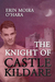 The Knight of Castle Kildare by Erin Moira O'Hara
