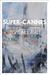 Super-Cannes by J.G. Ballard