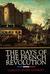 The Days of the French Revolution by Christopher Hibbert