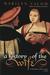 A History of the Wife by Marilyn Yalom A History of the Wife by Marilyn Yalom
