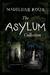 The Asylum Collection (Asylum, #1-2) by Madeleine Roux