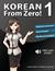 Korean From Zero! 1 Proven Methods to Learn Korean with integrated Workbook, MP3 Audio download, and Online Support by Reed Bullen