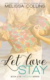 Let Love Stay (Love, #2)