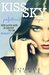 Kiss the Sky (Calloway Sisters, #1; Addicted, #2.1) by Krista Ritchie