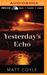 Yesterday's Echo (Rick Cahill, #1) by Matt Coyle
