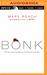 Bonk The Curious Coupling of Science and Sex by Mary Roach