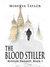 The Blood Stiller (Russian Trilogy, #1) by Minerva Taylor