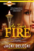 An Inner Fire (Grayce Walters, #1) by Jacki Delecki