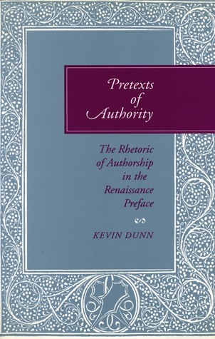 pretexts-of-authority-the-rhetoric-of-authorship-in-the-renaissance-preface