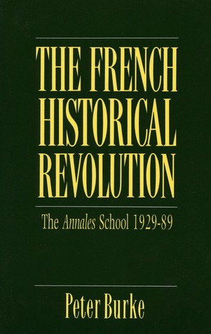 annales school of history writing awards annales school criticism