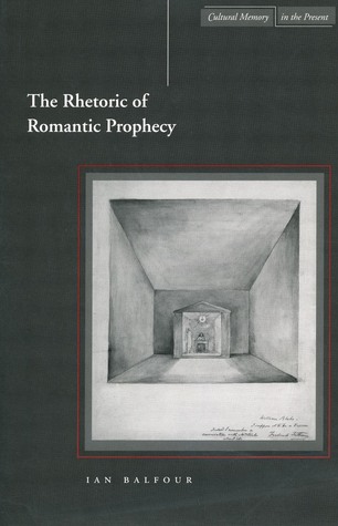 the-rhetoric-of-romantic-prophecy