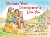 Because Your Grandparents Love You cover