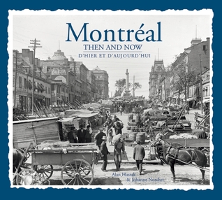 Montreal Then Now