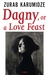 Dagny, or a Love Feast by Zurab Karumidze