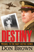 Destiny (Navy Justice, Prequel) by Don Brown